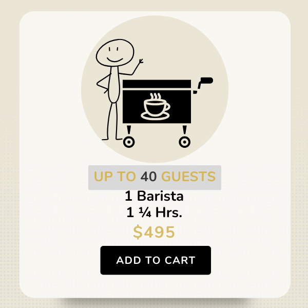 Mobile Coffee Cart 1-40 Guests
