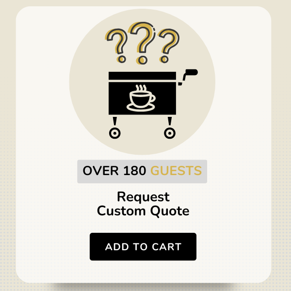 Mobile Coffee Cart 181 + Guests