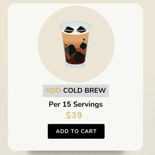 Add Cold Brew